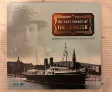 The last voyage of The Leinster book - remembering the Dun Laoghaire and Holyhead mailboat - excellent condition