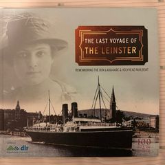 The last voyage of The Leinster book - remembering the Dun Laoghaire and Holyhead mailboat - excellent condition