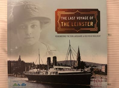 The last voyage of The Leinster book - remembering the Dun Laoghaire and Holyhead mailboat - excellent condition