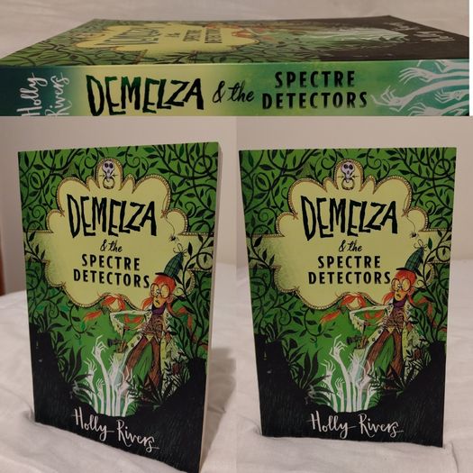 Demelza & The Spectre Detectors By Holly Rivers