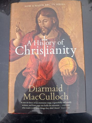 A History Of Christianity - Diarmaid MacCulloch