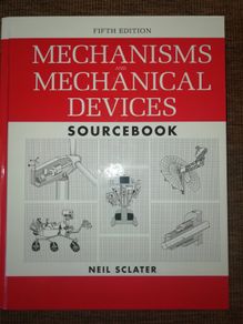 Mechanisms and Mechanical Devices Sourcebook, 5th Edition (MECHANICAL ENGINEERING) Hardcover