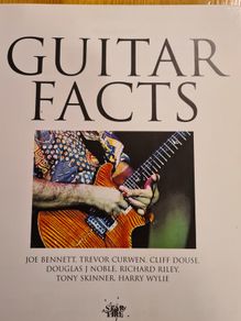 Guitar Facts. 242 Of Indispensable A-z Guide Of Everything  Guitar.