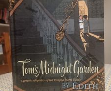 Tom's Midnight Garden Graphic Novel (Hardcover)