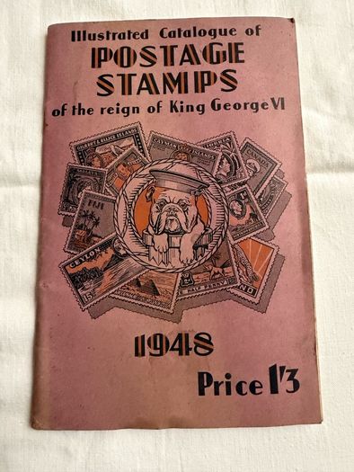 Illustrated Catalogue of Postage Stamps of the Reign of King George VI (1948)  very good condition
