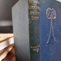 Religion and Conscience in Ancient Egypt - W.M. Flinders Petrie