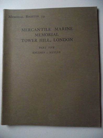 Memorial Register of The Mercantile Marine Memorial Tower Hill, London 1928 - Complete