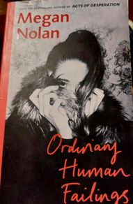 Ordinary Human Failings. Megan Nolan. Four books 10 euro