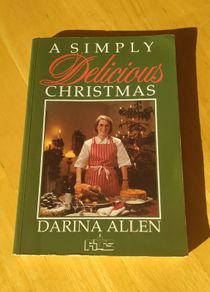 Darina Allen's Simply Delicious Christmas