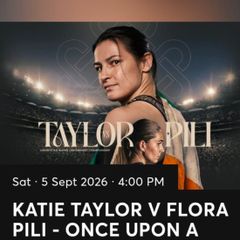 Katie Taylor Tickets x 2  Pitch Seating Block D, Row Z seats 150