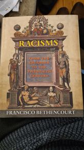 Racisms. From The Crusades To The Twentieth Century. By Francisco. Bethe Court. In Very Good Condition.444 pages.