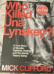 Who Killed Una Lynskey by Mick Clifford