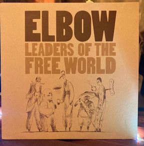 Elbow - Leaders of the Free World (First Press)