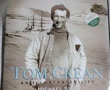 Tom Crean/ An Illustrated Life/2006/ 1st edition