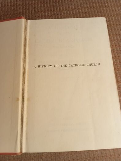 Rare Find 1943 A History of the Catholic Church. John F. O'Doherty. Religious. History.