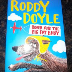 Roddy Doyle, Rover and the Big Fat Baby, children's book, brand new