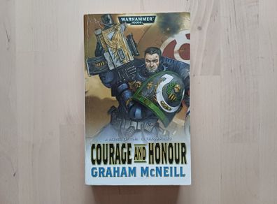 Warhammer 40,000 Courage and Honour by Graham McNeill (Games Workshop Science Fiction Paperback 2010)