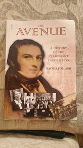 The Avenue. A History Of The Claremont Institution. By Rachel Pollard. SIGNED FIRST EDITION. Paperback In Good Condition.