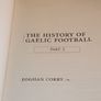 The History of Gaelic Football Part 2 Book For Sale Here Image 3