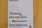 Thinking, Fast and Slow by Daniel Kahneman