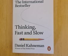 Thinking, Fast and Slow by Daniel Kahneman