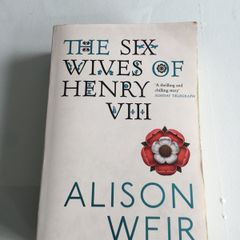 Book. The Six Wives of Henry VIII by Alison Weir.