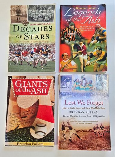 Brendan Fullam GAA Books x 4 - GAA History Books x 4 - Hurling Books