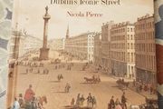 O'Connell Street: The History And Life Of Dublin's Iconic Street by Nicola Pierce