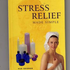 Stress Relief - Made Simple