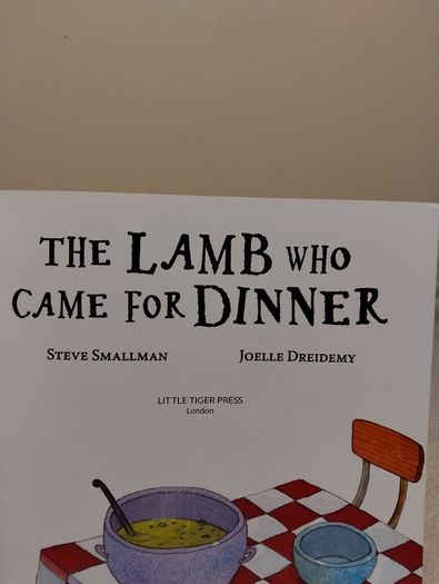 The Lamb Who Came For Dinner Children,s Storybook