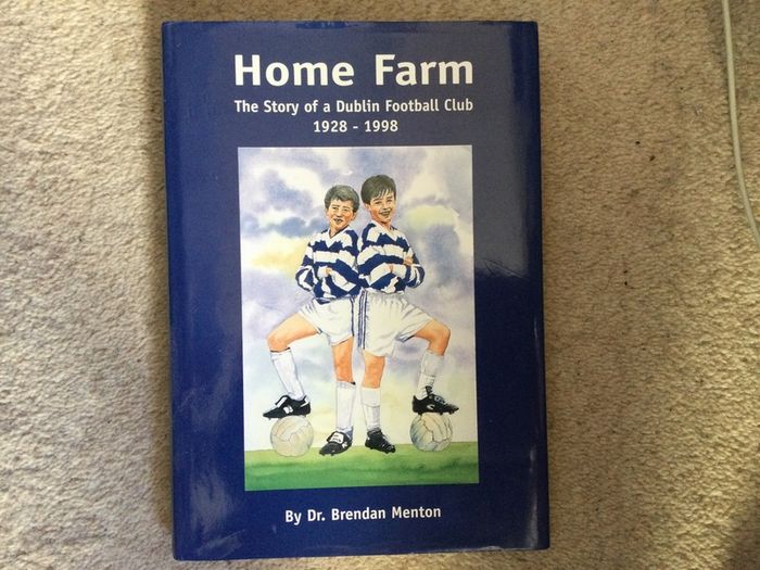 Home Farm, The Story of a Dublin Football club 1928-98