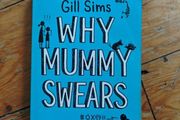 Why Mummy Swears Book