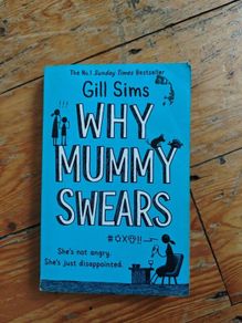 Why Mummy Swears Book