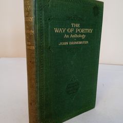 The Way of Poetry: An Anthology by John Drinkwater (HQ681)