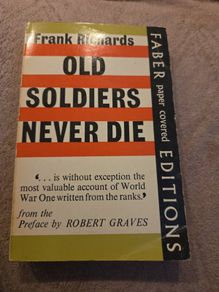 Old Soldiers Never Die By Frank Richards Faber paper covered Edition