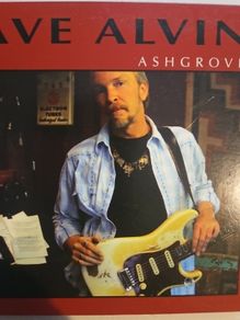 Dave Alvin - Ashgrove.