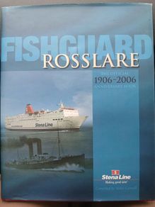 Fishguard-Rosslare 1906-2006