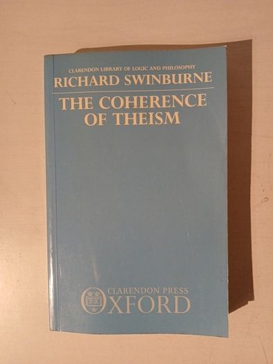 The Conference of Theism by Richard Swinburne