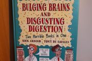 Horrible Science: Bulging Brains and Disgusting Digestion hardback