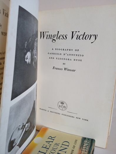 Wingless Victory: A Biography of Gabriele D'Annunzio and Eleonora Duse by Frances Winwar (GT102)