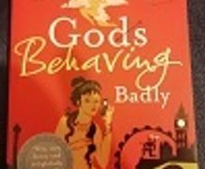 Gods Behaving Badly - Marie Phillips