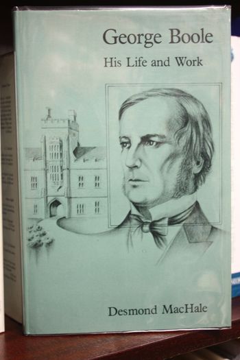 George Boole. His Life and Work.