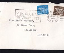 1971 Ireland Slogan Decimal Day 15th February tying 3d & 6d Gerl definitive with Dublin cancel of 29th January 1971 on addressed cover