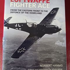 Luftwaffe Fighter Ace/ Norbert Hannig/ 2012