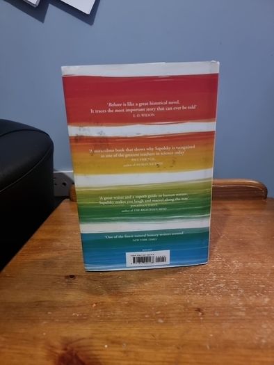 Behave: The Biology of Humans at Our Best and Worst