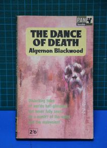 'The Dance of Death', Algernon Blackwood, Pan Books, 1963