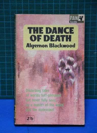 'The Dance of Death', Algernon Blackwood, Pan Books, 1963