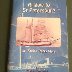 Arklow to St. Petersburg The Patrick Tracey story Ireland Irish