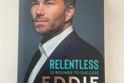Relentless 12 Rounds To Success. Eddie Hearn