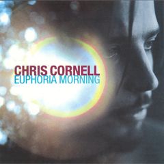 Chris Cornell - Euphoria Morning  CD
